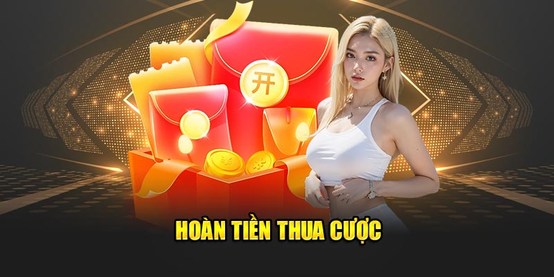 Hoàn tiền thua cược
