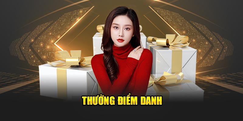 Thưởng điểm danh
